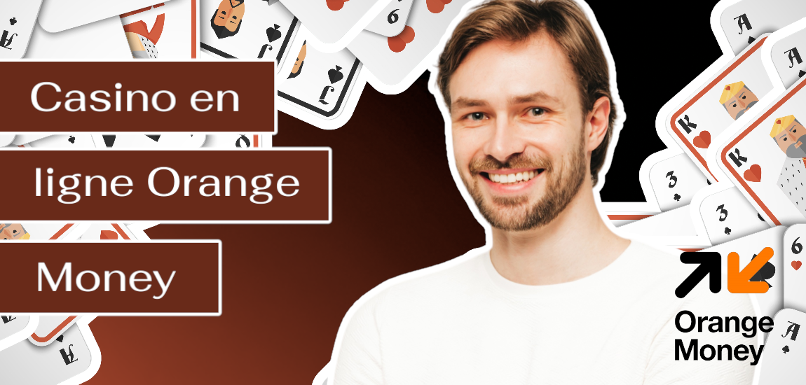 Casinos Orange Money